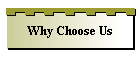 Why Choose Us